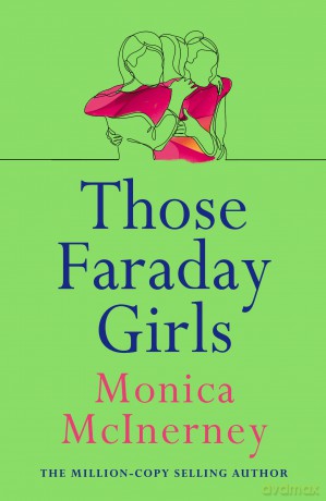 Those Faraday Girls - Monica Mcinerney [KSIĄŻKA]