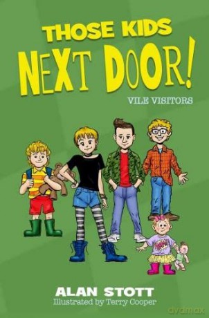 Those Kids Next Door Vile Visitors - Alan Stott [KSIĄŻKA]