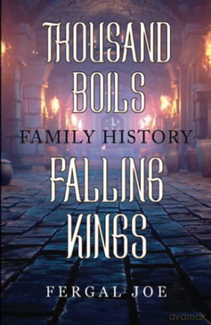 Thousand Boils Family History Falling Ki - Fergal Joe [KSIĄŻKA]