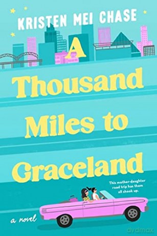Thousand Miles To Graceland - Kristen Mei Chase [KSIĄŻKA]
