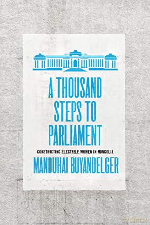 Thousand Steps To Parliament - Manduha Buyandelger [KSIĄŻKA]