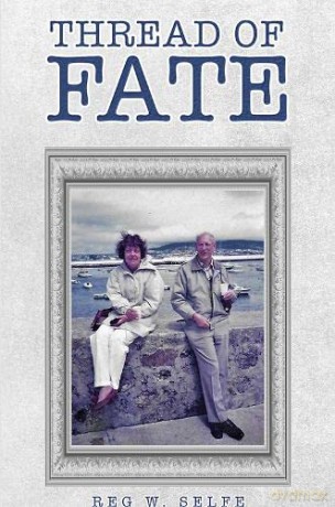 Thread Of Fate - Reg W. Selfe [KSIĄŻKA]