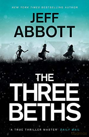Three Beths - Jeff Abbott [KSIĄŻKA]
