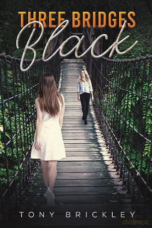 Three Bridges Black - Tony Brickley [KSIĄŻKA]