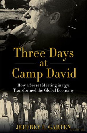 Three Days At Camp David - Jeffrey E. Garten [KSIĄŻKA]