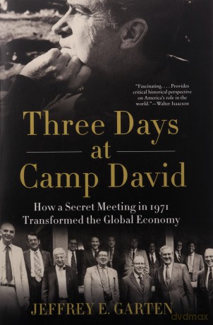 Three Days At Camp David - Jeffrey E. Garten [KSIĄŻKA]