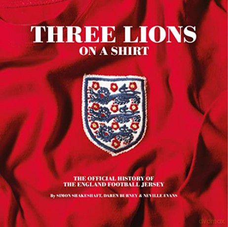 Three Lions On A Shirt - Simon Shakeshaft [KSIĄŻKA]