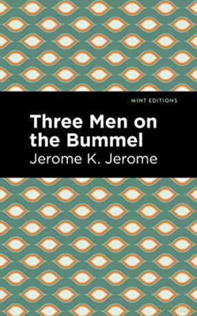 Three Men On The Bummel [KSIĄŻKA]