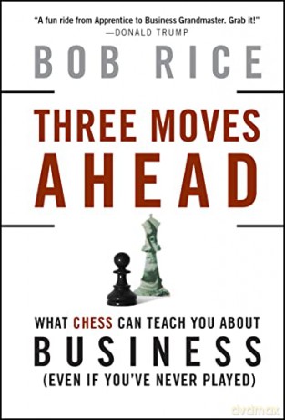 Three Moves Ahead - Robert Rice [KSIĄŻKA]