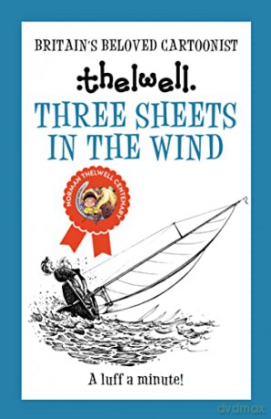 Three Sheets In The Wind - Norman Thelwell [KSIĄŻKA]