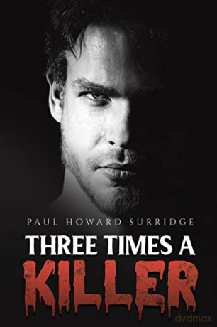 Three Times A Killer - Paul Howar Surridge [KSIĄŻKA]