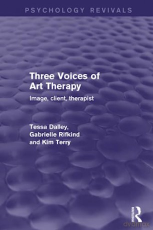 Three Voices Of Art Therapy Prev - Dalley [KSIĄŻKA]