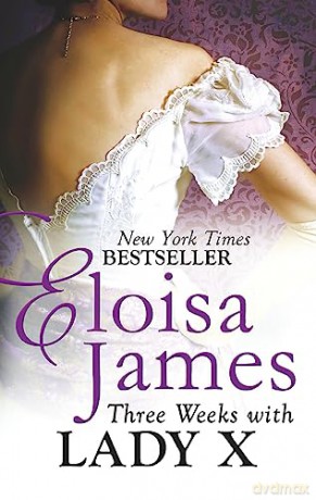 Three Weeks With Lady X - Eloisa James [KSIĄŻKA]
