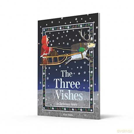 Three Wishes A Christmas Story - Alan Snow [KSIĄŻKA]