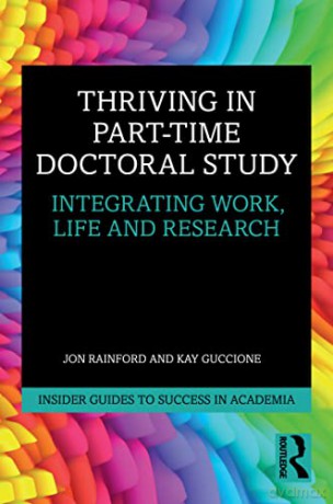 Thriving In Parttime Doctoral Study - Jon Rainford [KSIĄŻKA]