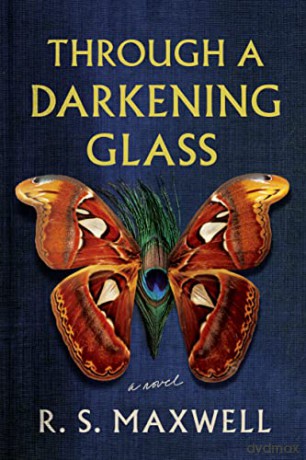 Through A Darkening Glass - R.S. Maxwell [KSIĄŻKA]