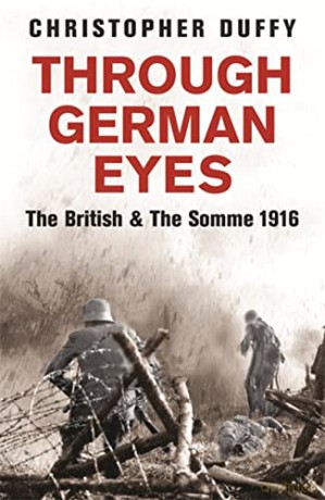 Through German Eyes - Duffy Christopher [KSIĄŻKA]