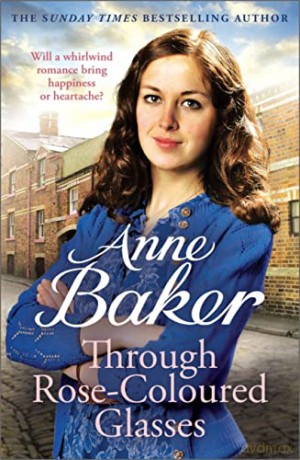 Through Rose Coloured Glasses - Anne Baker [KSIĄŻKA]