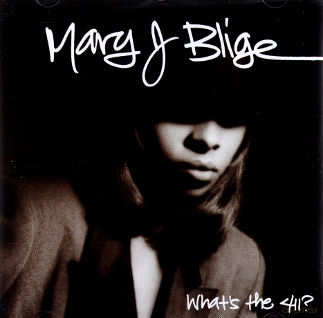 Mary J. Blige: What's The 411? [CD]