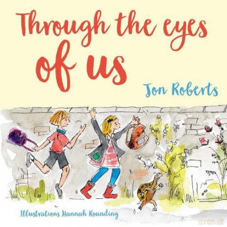 Through The Eyes Of Us - Jon Roberts [KSIĄŻKA]