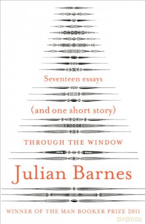 Through The Window - Julian Barnes [KSIĄŻKA]