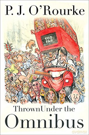 Thrown Under The Omnibus - P J O'rourke [KSIĄŻKA]