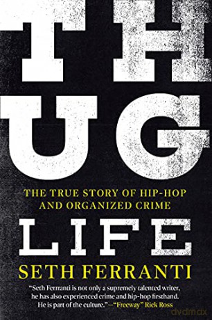 Thug Life True Story Hip Hop Organizeh [KSIĄŻKA]