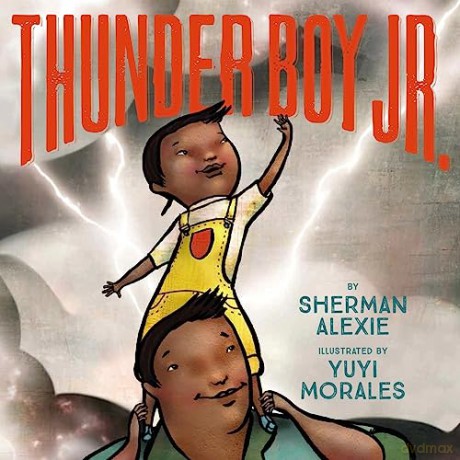 Thunder Boy Jr - Sherman Alexie [KSIĄŻKA]