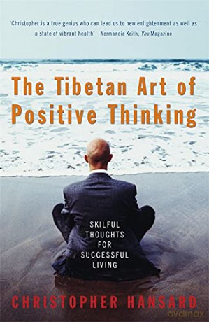 Tibetan Art Of Positive Thinking - Christopher Hansard [KSIĄŻKA]