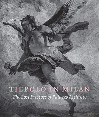 Tiepolo In Milan/Lost Frescoes Of Palazz - Xavier Salomon [KSIĄŻKA]