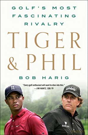 Tiger Phil - Bob Harig [KSIĄŻKA]