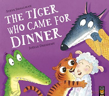 Tiger Who Came For Dinner - Steve Smallman [KSIĄŻKA]