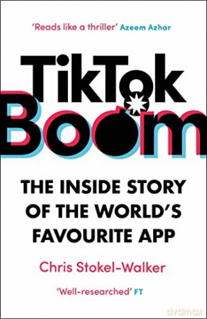 Tiktok Boom - Chris Stokel-Walker [KSIĄŻKA]
