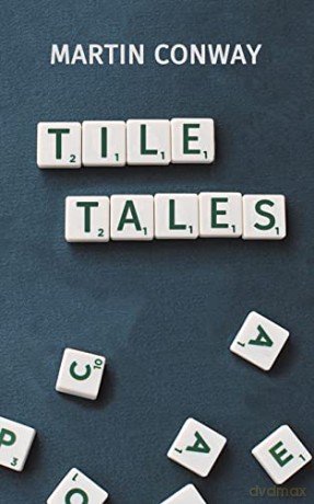 Tile Tales - Martin Conway [KSIĄŻKA]