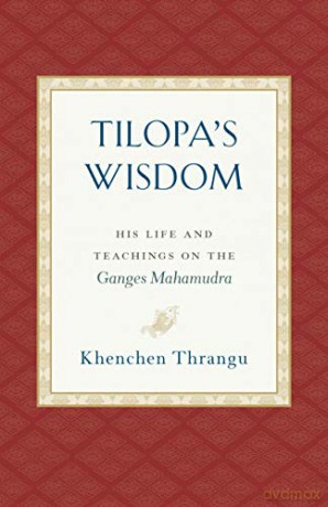 Tilopas Wisdom - Khenchen Thrangu [KSIĄŻKA]