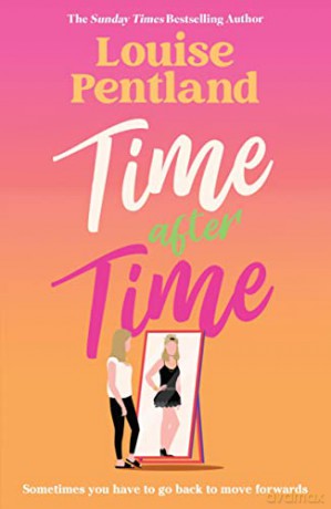 Time After Time - Louise Pentland [KSIĄŻKA]