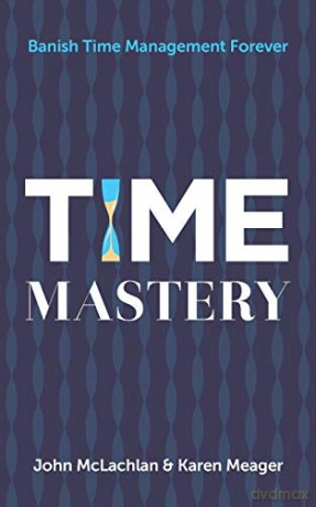 Time Mastery - John Mclachlan [KSIĄŻKA]