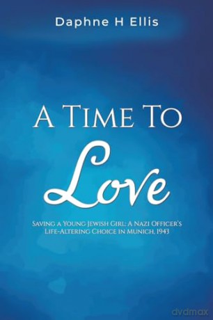 Time To Love - Daphne H Ellis [KSIĄŻKA]