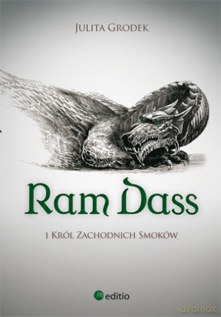 Ram Dass I Król Zachodnich Smoków - Grodek Julita [KSIĄŻKA]