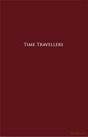 Time Travellers - Thomas Mailaender [KSIĄŻKA]