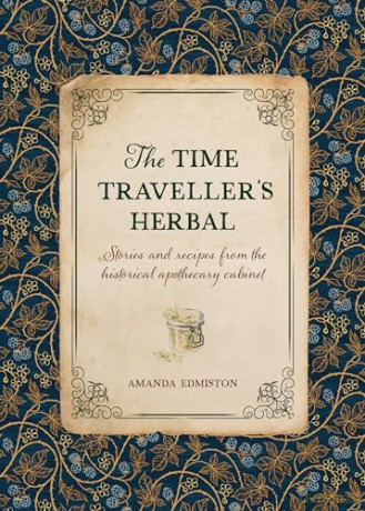 Time Travellers Herbal - Amanda Edmiston [KSIĄŻKA]