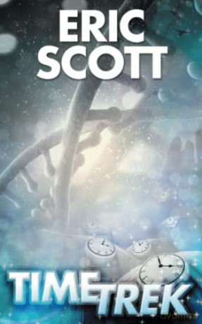 Time Trek - Eric Scott [KSIĄŻKA]