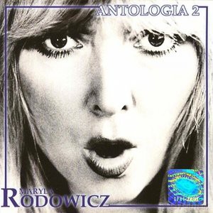 Maryla Rodowicz: Antologia 2 [CD]