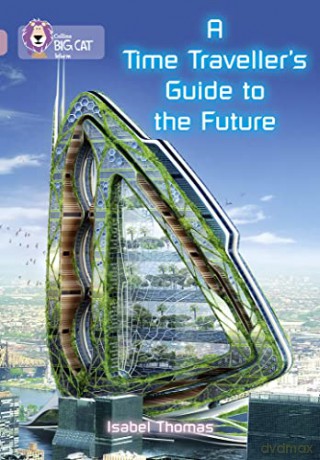 Timetravellers Guidebook To The Future - Isabel Thomas [KSIĄŻKA]