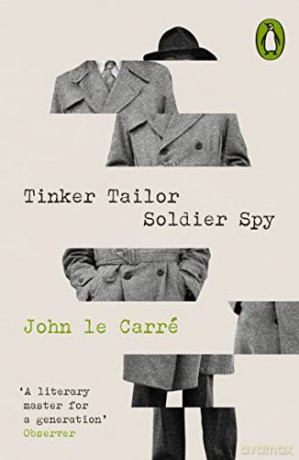 Tinker Tailor Soldier Spy - John Le Carre [KSIĄŻKA]