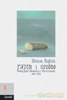 Razem I Osobno. Polacy, Żydzi, Ukraińcy Wzeżanach 1919-1945 - Shimon Redlich [KSIĄŻKA]