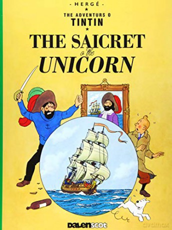 Tintin The Saicret O The Unicorn [KSIĄŻKA]