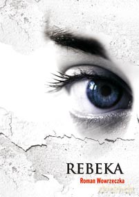 Rebeka - Wowrzeczka Roman [KSIĄŻKA]