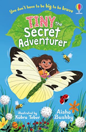 Tiny The Secret Adventurer - Aisha Bushby [KSIĄŻKA]