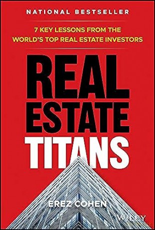 Titans Of Real Estate - Erez Cohen [KSIĄŻKA]